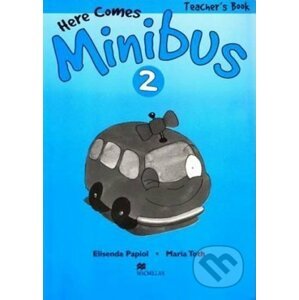 Here Comes Minibus! Level 2 Teacher´s Book - Elisenda Papiol
