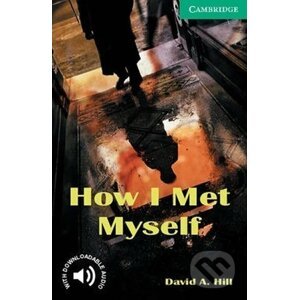How I Met Myself - David Hill
