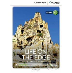Life on the Edge: Extreme Homes Intermediate Book with Online Access - Brian Sargent