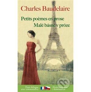 Malé básně v próze / Petits poemes en prose - Charles Baudelaire