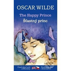Šťastný princ a jiné pohádky / The Happy Prince and other stories - Oscar Wilde