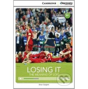 Losing It: The Meaning of Loss Intermediate Book with Online Access - Brian Sargent