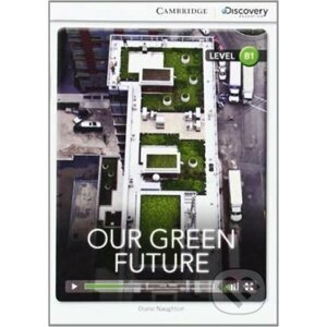 Our Green Future Intermediate Book with Online Access - Diane Naughton