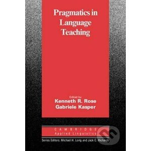 Pragmatics in Language Teaching: PB - Keneth Rose