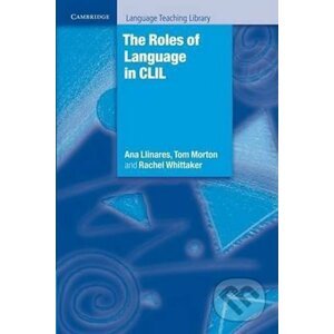 Roles of Language in CLIL, The: PB - Cambridge University Press