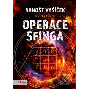 Operace sfinga - Kniha první - Arnošt Vašíček