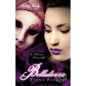 Temné vody - Belladonna - Fiona Paulová