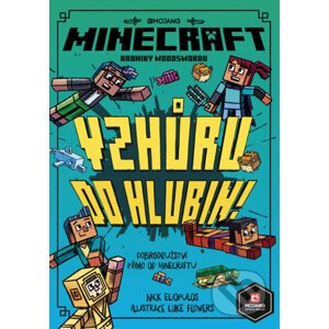 Minecraft Kroniky Woodswordu 3 - Vzhůru do hlubin - Nick Eliopulos, Luke Flowers (ilustrácie)