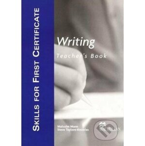 Skills for First Certificate Writing Teacher Book - Malcolm Mann