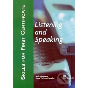 Skills for First Certificate: Listening and Speaking Workbook - Malcolm Mann