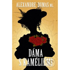 Dáma s kaméliemi - Alexander Dumas