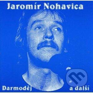 Jaromír Nohavica: Darmodej - Jaromír Nohavica