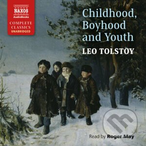 Childhood, Boyhood and Youth (EN) - Leo Tolstoy