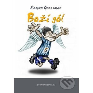 Boží gól - Roman Grossman