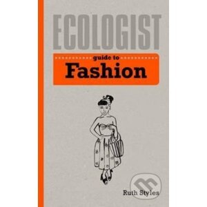 Ecologist Guide to Fashion - Ruth Styles