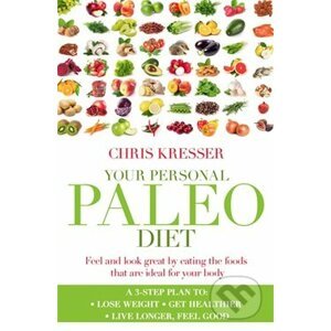 Your Personal Paleo Diet - Chris Kresser