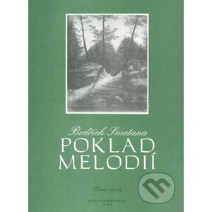 Poklad melodií - Bedřich Smetana