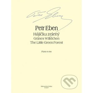 Hájíčku zelený - Petr Eben