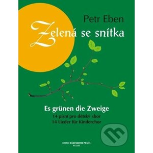 Zelená se snítka - Petr Eben