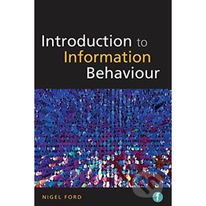 Introduction to Information Behaviour - Nigel Ford