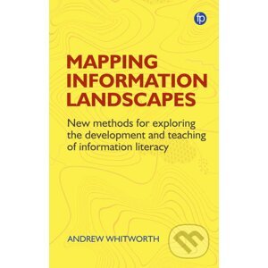 Mapping Information Landscapes - Andrew Whitworth