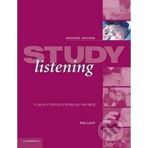 Study Listening 2nd Edition: Student´s Book - Tony Lynch