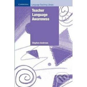 Teacher Language Awareness: Paperback - Stephen Andrews