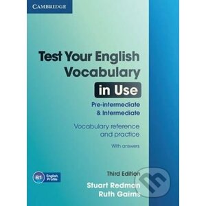 Test Your English Vocabulary in Use Pre-intermediate and Intermediate with Answers - Stuart Redman