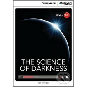 The Science of Darkness Low Intermediate Book with Online Access - Kathryn O´Dell