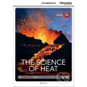The Science of Heat Low Intermediate Book with Online Access - Nic Harris
