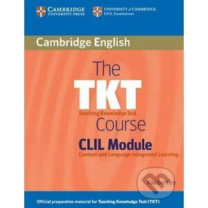 TKT Course, The: CLIL Module, Paperback - Kay Bentley