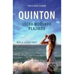 Quinton - léčba mořskou plazmou - Jean-Claude Secondé