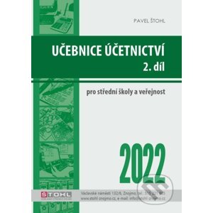 Učebnice Účetnictví II. díl 2022 - Pavel Štohl