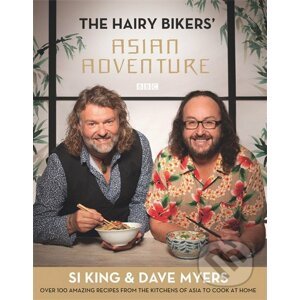 The Hairy Bikers' Asian Adventure - Dave Myers, Si King