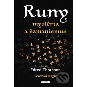 Runy mystéria a šamanismus - Edred Thorsson