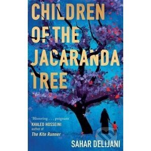 Children of the Jacaranda Tree - Sahar Delijani