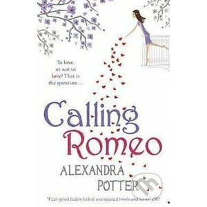 Calling Romeo - Alexandra Potter