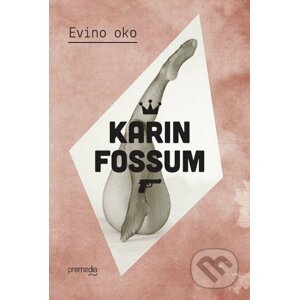 Evino oko - Karin Fossum