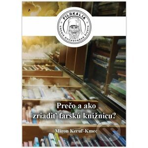 E-kniha Ako a prečo zriadiť farskú knižnicu? - Miron Keruľ-Kmec