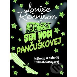 Sen noci pančuškovej - Louise Rennison