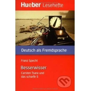 Hueber Hörbücher: Der Besserwisser, Leseheft (B1) - Franz Specht