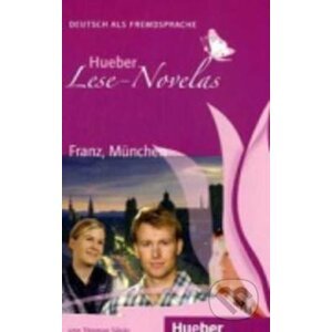 Hueber Lese-Novelas (A1): Franz, München, Leseheft - Thomas Silvin