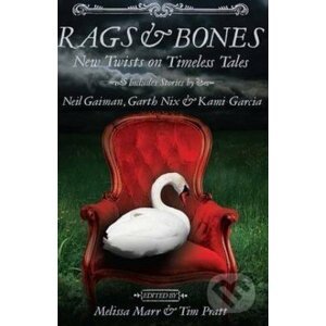 Rags and Bones - Melissa Marr, Tim Pratt
