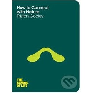 How to Connect With Nature - Tristan Gooley