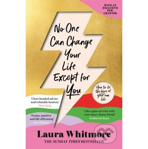 No One Can Change Your Life Except For You - Laura Whitmore