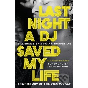 Last Night a DJ Saved My Life - Bill Brewster