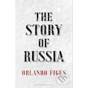 The Story of Russia - Orlando Figes