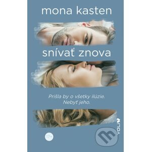 Snívať znova - Mona Kasten