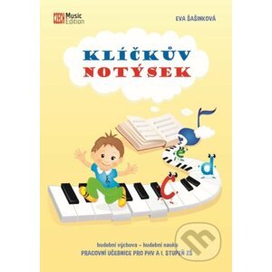 Klíčkův notýsek - Pracovní učebnice pro PHV a I. stupeň ZŠ - Eva Šašinková