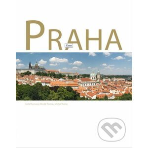 Praha - Zdeněk Thoma, Soňa Thomová, Michal Thoma